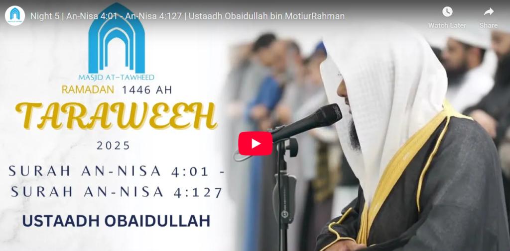 Night 5 | An-Nisa 4:01 - An-Nisa 4:127 | Ustaadh Obaidullah bin MotiurRahman